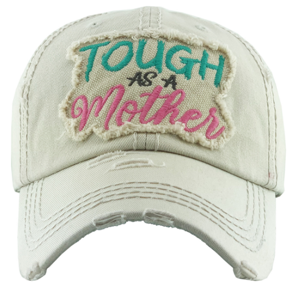 Tough As A Mother Vintage Baseball Cap Hat - Stone
